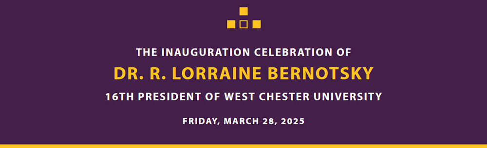 The Inauguration of Dr. R. Lorraine Bernotsky 16th President of West Chester University